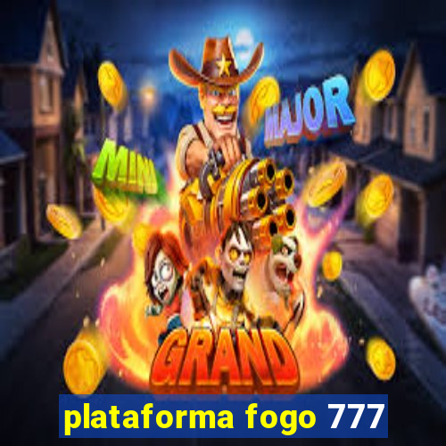 plataforma fogo 777